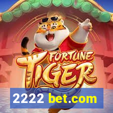 2222 bet.com